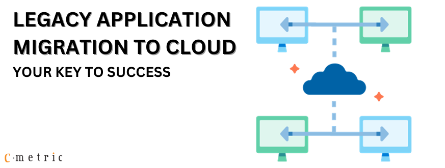 legacy application migration to cloud